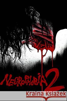 Necrophobia 2 Jack Hamlyn 9781475081565 Createspace Independent Publishing Platform