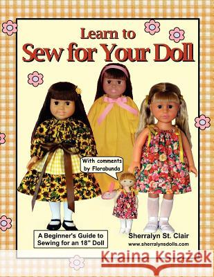 Learn to Sew for Your Doll: A Beginner's Guide to Sewing for an 18