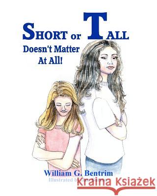 Short or Tall Doesn't Matter At All: Dealing with bullying in school. Button, Jan 9781475082661