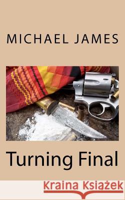Turning Final Michael James Toni Doyle 9781475085617 Createspace
