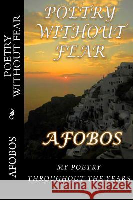 Poetry Without Fear  9781475089431 Createspace