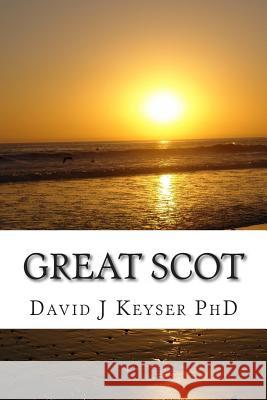 Great Scot David J. Keyse 9781475093155 Createspace