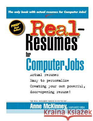Real-Resumes for Computer Jobs Anne McKinney 9781475093551 Createspace
