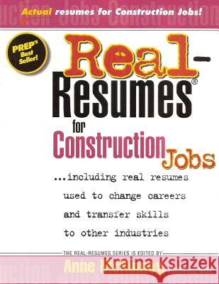 Real Resumes for Construction Jobs Anne McKinney 9781475093582 Createspace