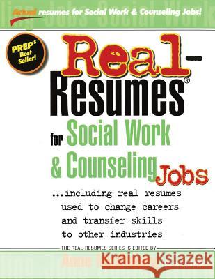 Real-Resumes for Social Work & Counseling Jobs Anne McKinney 9781475093919