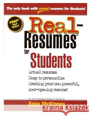 Real-Resumes for Students Anne McKinney 9781475093971