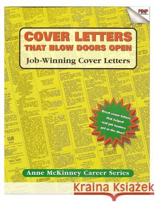 Cover Letters That Blow Doors Open Anne McKinney 9781475094336