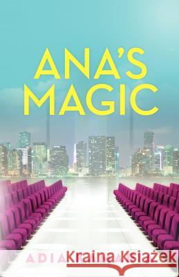 Ana's Magic Adia Kamaria 9781475095401