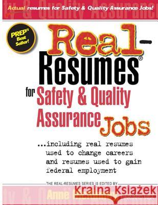 Real-Resumes For Safety & Quality Assurance Jobs McKinney, Anne 9781475099799