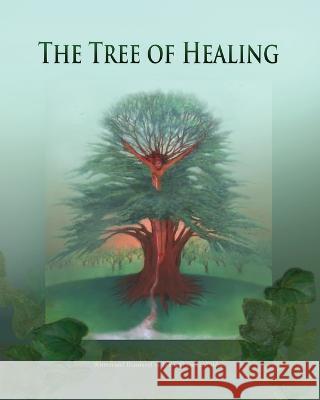 The Tree of Healing Diana Gonzalez Tabbaa   9781475101119