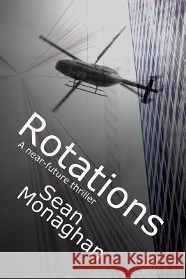 Rotations Sean Monaghan 9781475121636 Createspace