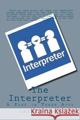 The Interpreter Laima Vince 9781475127348 Createspace
