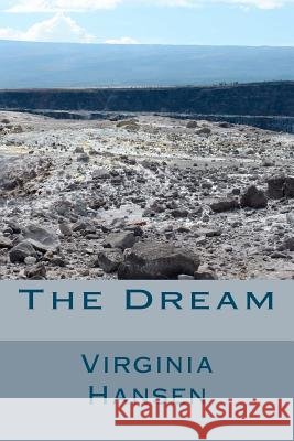 The Dream MS Virginia G. Hanse 9781475135077