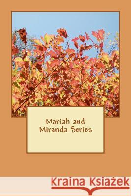 Mariah & Miranda Series Mrs Barbara a. Va 9781475136890 Createspace