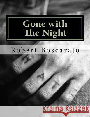 Gone with The Night: The Rape Slaying Trial Boscarato, Robert K. 9781475141368 Createspace
