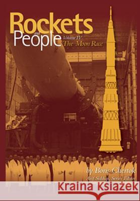 Rockets and People Volume IV: The Moon Race Boris Chertok 9781475143751 Createspace