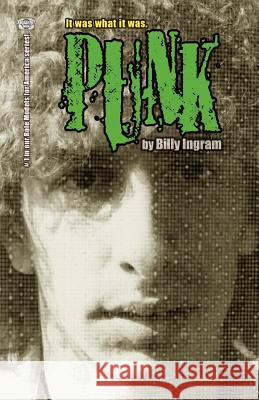 Punk Billy Ingram 9781475148718 Createspace