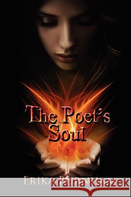 The Poet's Soul Erika Burnham Kayden McLeod 9781475162417 Createspace Independent Publishing Platform