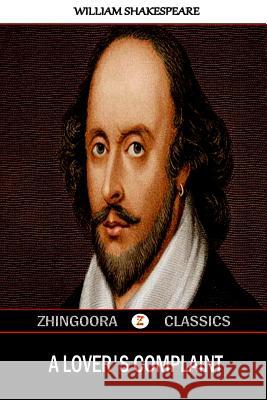 A Lover's Complaint William Shakespeare 9781475162707 Createspace