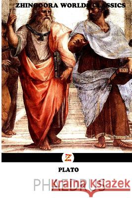 Phaedrus Plato (Gree 9781475168914 Createspace