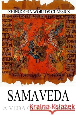 Samveda Ralph T. H. Griffith 9781475172584 Createspace