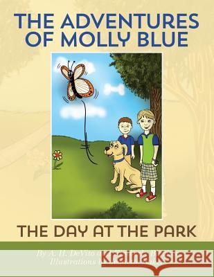 The Adventures of Molly Blue: The Day At The Park Blevins, Kimberly 9781475173352