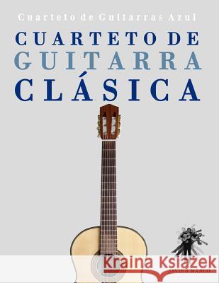 Cuarteto de Guitarra CL Javier Marco 9781475175295 Createspace