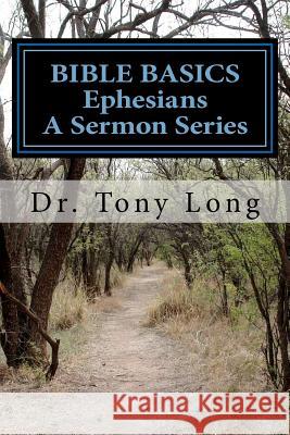 BIBLE BASICS Ephesians Long, Tony 9781475175813