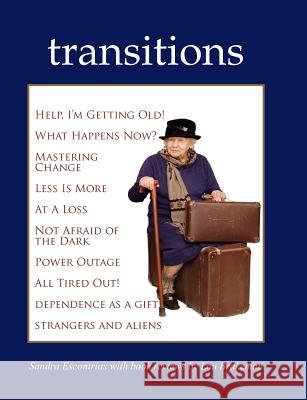 transitions: Studies for the Second Half of Life Escontrias, Sandra 9781475184877