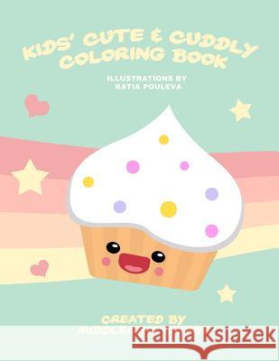 Kids' Cute & Cuddly Coloring Book Katia Pouleva Middlemind Games 9781475202878 Createspace