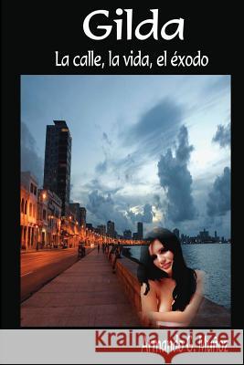 Gilda Armando G. Munoz 9781475204773 Createspace