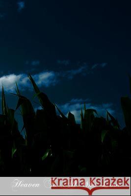 Heaven To All Who Love Vain, Madame R. a. 9781475213690 Createspace