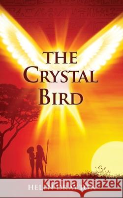 The Crystal Bird Helen Drayton 9781475225075