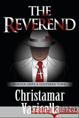 The Reverend Christamar Varicella 9781475227970 Createspace