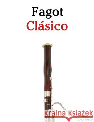 Fagot CL Javier Marco 9781475229387 Createspace