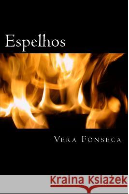 Espelhos Vera Lucia Da Fonseca 9781475240870