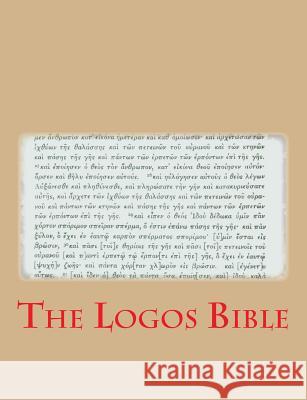 The Logos Bible Zondervan Publishing                     Paul W. Esposito 9781475254952 Zondervan