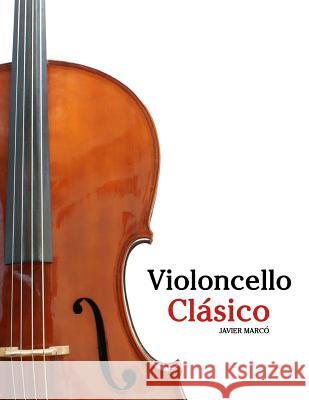 Violoncello CL Javier Marco 9781475267112 Createspace