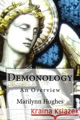 Demonology Marilynn Hughes 9781475289008