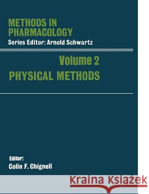 Physical Methods Colin F. Chignell 9781475701982