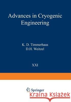 Advances in Cryogenic Engineering K. Timmerhaus 9781475702101