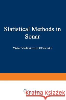 Statistical Methods in Sonar V. V. O 9781475704761 Springer