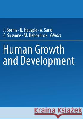 Human Growth and Development Jan Borms 9781475707458