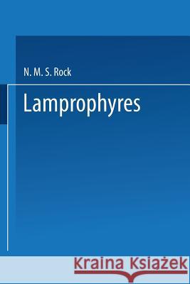 Lamprophyres N. M. S. Rock 9781475709315 Springer