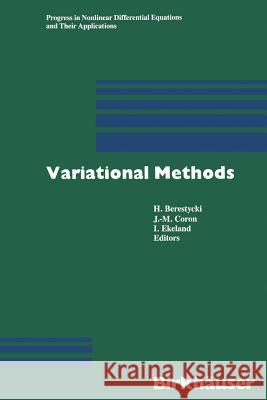 Variational Methods: Proceedings of a Conference Paris, June 1988 Berestycki 9781475710823 Birkhauser