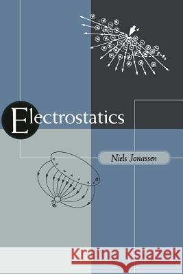 Electrostatics Niels Jonassen 9781475711844 Springer