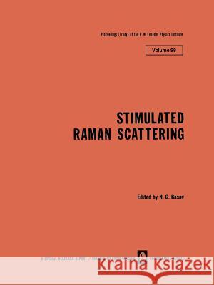 Stimulated Raman Scattering N. G. Basov 9781475714074 Springer