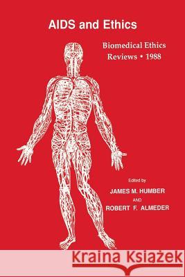 Biomedical Ethics Reviews - 1988 Humber, James M. 9781475746426