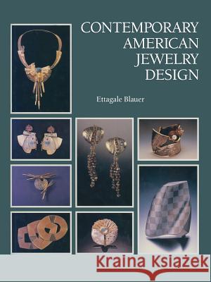Contemporary American Jewelry Design Ettagale Blauer 9781475748567 Springer