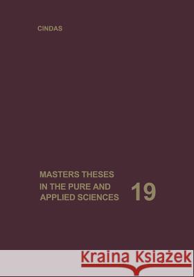 Masters Theses in the Pure and Applied Sciences: Accepted by Colleges and Universities of the United States and Canada Wade H. Shafer 9781475757781